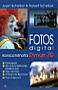 Fotos digital mit Konica Minolta Dynax 7D (Gedrucktes Buch)