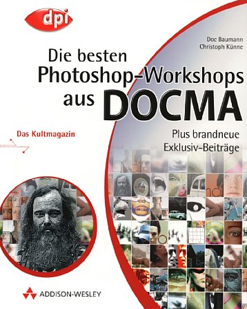 Bild Vorderseite von "Die besten Photoshop-Workshops aus DOCMA" [Foto: Foto: MediaNord]