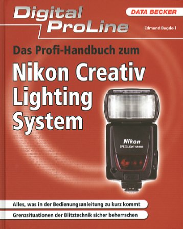 Bild Vorderseite von "Das Profi-Handbuch zum Nikon Creativ Lighting System" [Foto: Foto: MediaNord]