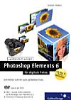 Photoshop Elements 6 – für digitale Fotos