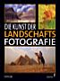 Die Kunst der Landschaftsfotografie (Buch)