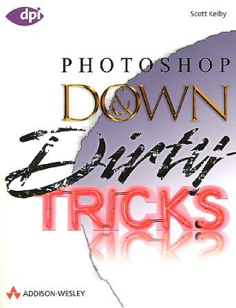 Bild Vorderseite von "Photoshop Down&Dirty Tricks" [Foto: Foto: MediaNord]