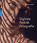 Digitale Porträtfotografie (Buch)