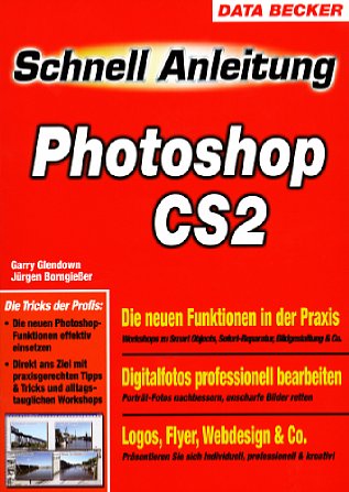 Bild Vorderseite von "Photoshop CS2 Schnell Anleitung" [Foto: Foto: MediaNord]