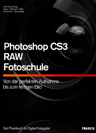 Vorderseite von 'Photoshop CS3 – RAW – Fotoschule' [Foto: Foto: MediaNord]
