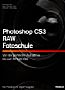 Photoshop CS3 – RAW – Fotoschule (Buch)