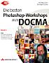 Die besten Photoshop-Workshops aus DOCMA (Buch)