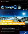 Vorderseite von "Das Praxisbuch Digitale Panoramafotografie" [Foto: MediaNord]
