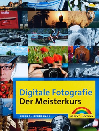 Vorderseite von 'Digitale Fotografie – der Meisterkurs' [Foto: MediaNord]