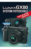 Panasonic Lumix GX80 System Fotoschule. [Foto: Point of Sale]