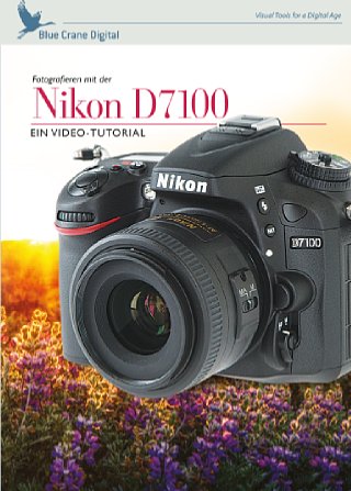 Bild Nikon D7100 – Ein Video-Tutorial [Foto: Kaiser Fototechnik]
