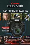 Canon EOS 550D – Das Buch zur Kamera