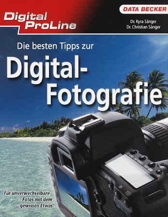 Bild Frontseite von "Die besten Tipps zur Digital-Fotografie" [Foto: MediaNord]