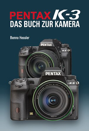 Bild Pentax K-3 – Das Buch zur Kamera [Foto: Point of Sale Verlag]