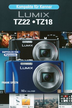 Bild Frank Späth - Kompakte für Kenner Lumix TZ22 · TZ18 - Frontansicht [Foto: MediaNord]