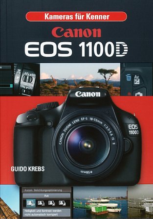 Bild Guido Krebs Kameras für Kenner Canon EOS 1100D  [Foto: MediaNord]