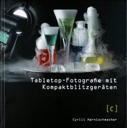 Bild Cyrill Harnischmacher Tabletop-Fotografie mit Kompaktblitzgeräten  [Foto: MediaNord]