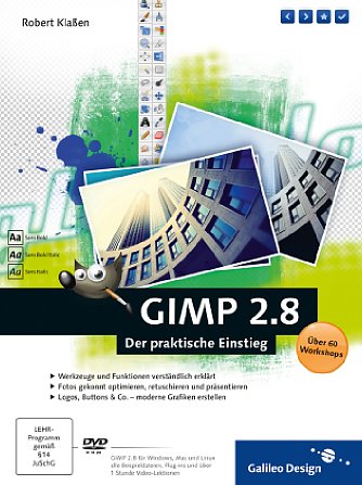 Bild Robert Klaßen: GIMP 2.8 Der praktische Einstieg - Rückseite [Foto: Galileo Design]