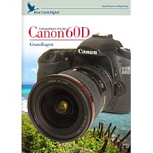 Kaiser Fototechnik Fotografieren mit der Canon 60D – Grundlagen