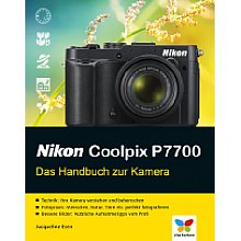 Vierfarben Nikon Coolpix P7700 – Das Handbuch zur Kamera