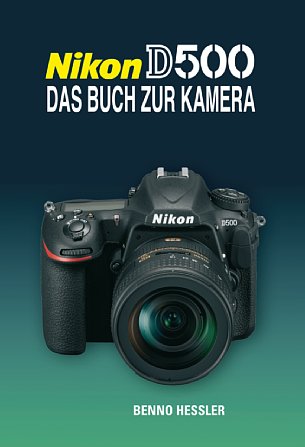 Bild Nikon D500 System Fotoschule von Benno Hessler. [Foto: Point of Sale]