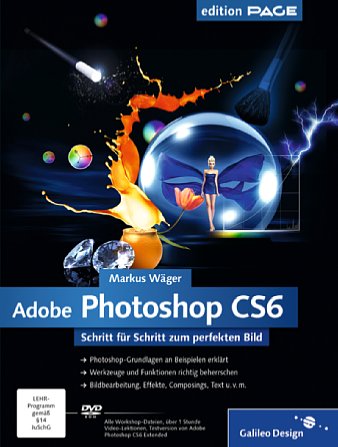 Bild Markus Wäger: Adobe Photoshop CS6 [Foto: Galileo Press]