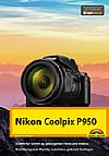 Nikon Coolpix P950 – Das Kamerahandbuch
