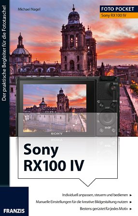 Bild Foto Pocket - Sony RX100 IV. [Foto: Franzis]