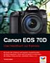 Canon EOS 70D – Das Handbuch zur Kamera (Gedrucktes Buch)