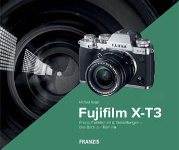 Bild Franzis X-T3 - Das Kamerahandbuch. [Foto: Franzis]