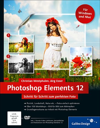 Bild Photoshop Elements 12 – Schritt für Schritt zum perfekten Foto [Foto: Galileo Press]