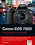 Canon EOS 750D – Das Handbuch zur Kamera (Buch)