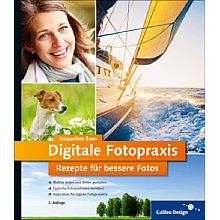 Rheinwerk Verlag Digitale Fotopraxis – Rezepte für bessere Fotos, 2. Auflage