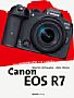 Canon EOS R7 – Das Handbuch zur Kamera (E-Book und  Buch)