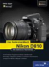 Das Kamerahandbuch Nikon D810