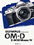 Olympus OM-D E-M10 Mark IV – Das Handbuch zur Kamera (Buch)