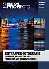 Zeitraffer-Fotografie 2. Auflage