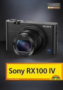 Bild Sony RX100 IV Kamerahandbuch. [Foto: Markt+Technik]