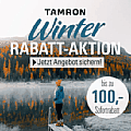 Tamron Winter-Rabatt-Aktion 2023 – Bis zu 100 Euro Sofortrabatt sichern! [Foto: Tamron]