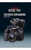 Canon EOS 70D  - Das Buch zur Kamera [Foto: Point of Sale Verlag]