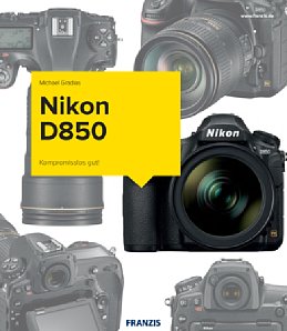 Bild Nikon D850 – Das Kamerabuch. [Foto: Franzis]