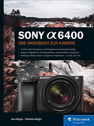 Rheinwerk Sony Alpha 6400 – Das Handbuch zur Kamera. [Foto: Rheinwerk Verlag]