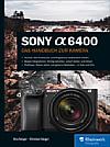 Sony Alpha 6400 – Das Handbuch zur Kamera