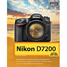 Markt+Technik Nikon D7200 – Das Handbuch