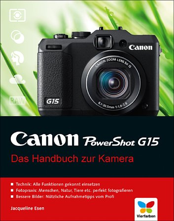 Bild Canon Powershot G15 – Das Handbuch zur Kamera [Foto: Vierfarben Verlag]