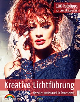 Bild 'Kreative Lichtführung – Menschen professionell in Szene setzen' von Jens Brüggemann kostet nur noch 3,99 €. [Foto: Markt+Technik]