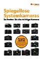 digitalkamera.de-Kaufberatung Spiegellose Systemkameras 2024-04. Die neue Ausgabe wurde aktualisiert und enthält alle Neuheiten bis einschließlich März 2024. Insgesamt sind derzeit 74 verschiedene spiegellose Systemkameras erhältlich. [Foto: MediaNord]