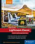 Lightroom Classic – Schritt für Schritt zu perfekten Fotos (8. Auflage) (Buch)