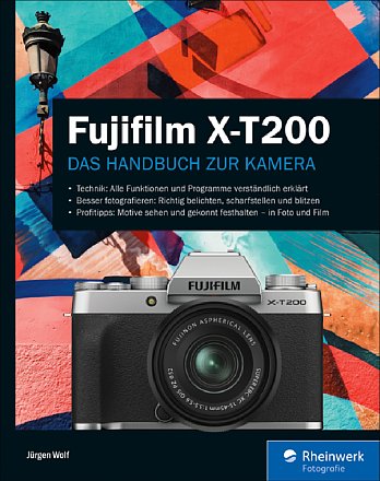 Fujifilm X-T200 - Das Handbuch zur Kamera. [Foto: Rheinwerk]