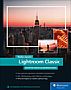 Lightroom Classic – Schritt für Schritt zu perfekten Fotos (Buch)